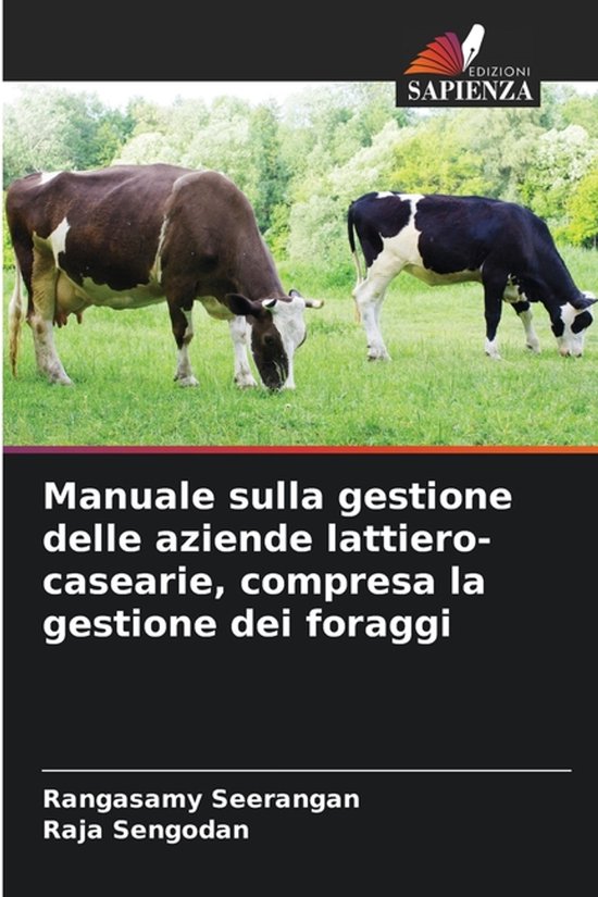 Manuale sulla gestione delle aziende lattiero-casearie, comp ... - cover