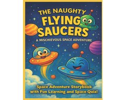 The Naughty Flying Saucer Kids