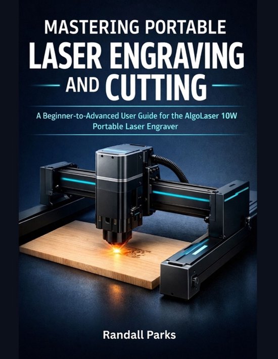 Mastering Portable Laser Engraving and Cutting - cover