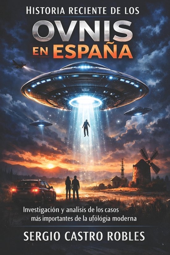 Historia reciente de los Ovnis en España - cover
