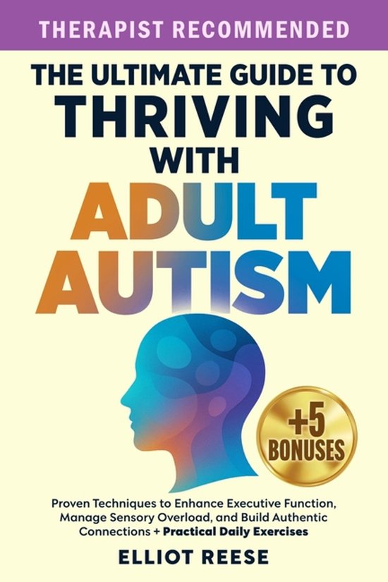 The Ultimate Guide to Thriving with Adult Autism - cover