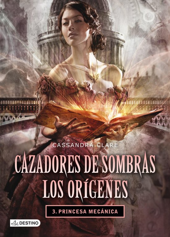 Cazadores de sombras. Los orígenes 3 - Princesa mecánica.  ... - cover