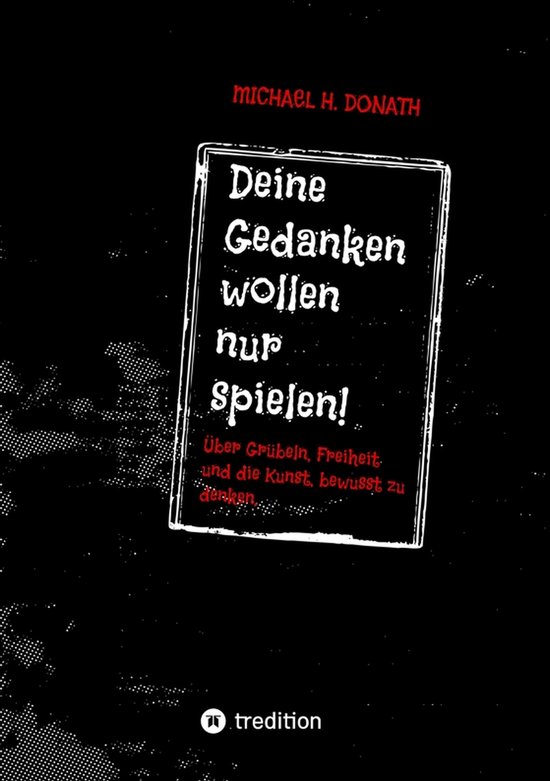Deine Gedanken wollen nur spielen! - cover