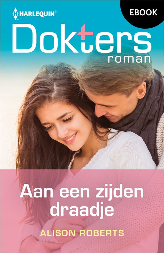 Doktersroman 223 - Aan een zijden draadje