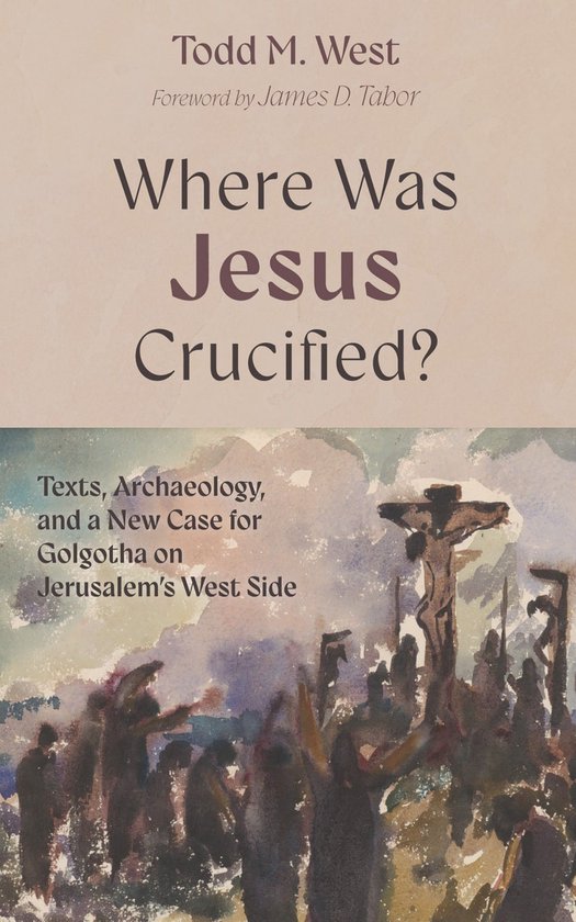Where Was Jesus Crucified? - cover