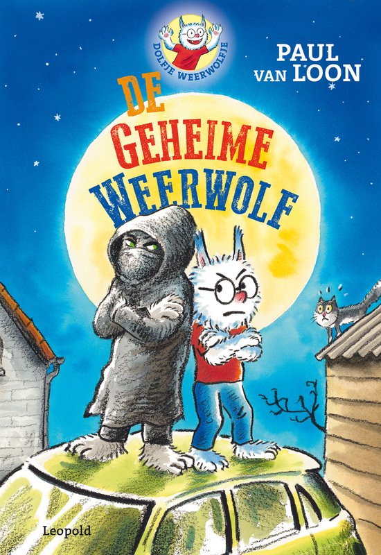 Dolfje Weerwolfje - De geheime weerwolf