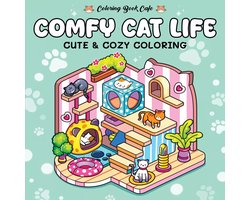 Comfy Cat Life - Cute & Cozy coloring - Coloring book cafe - Cat Edition- voor Volwassenen en Kinderen