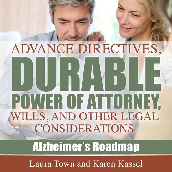 Advance Directives, Durable Power of Attorney, Wills, and Ot ... - cover