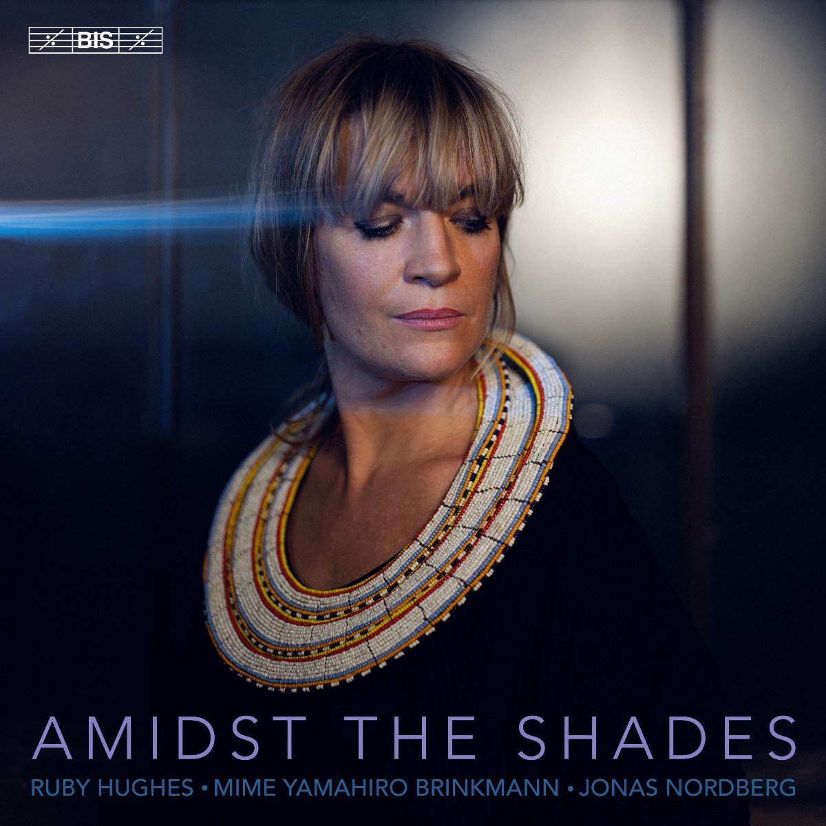 Ruby Hughes, Jonas Nordberg, Mime Yamahiro-Brinkmann - Amidst The Shades (SACD)