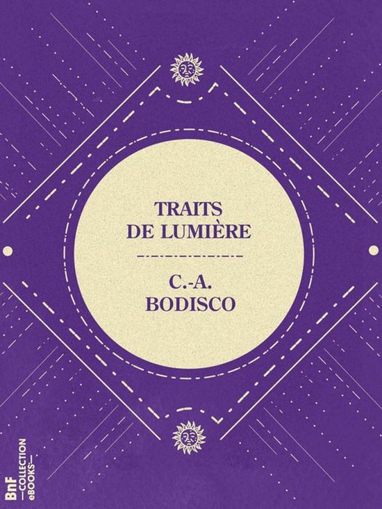 La Petite Bibliothèque ésotérique - Traits de lumière - cover