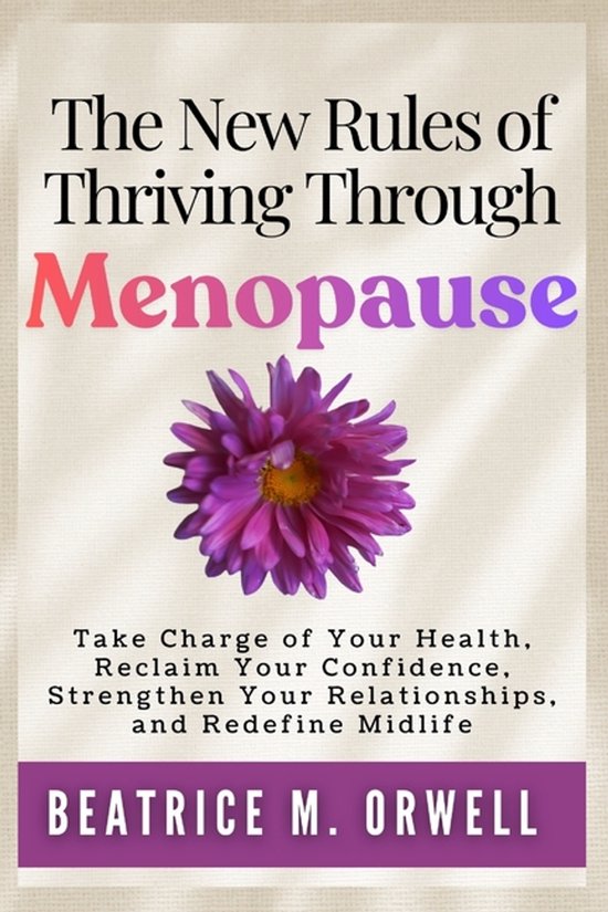 The Perimenopause & Menopause Mastery-The New Rules of Thriv ... - cover