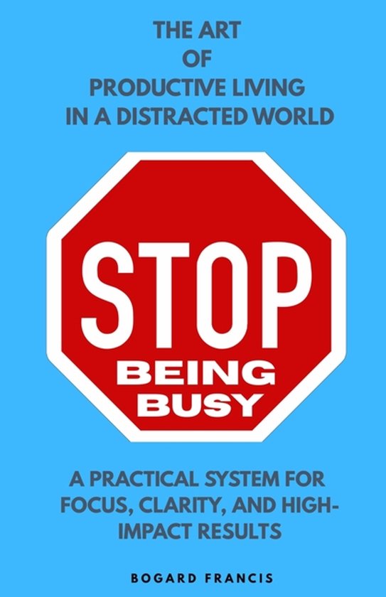 Stop Being Busy - cover