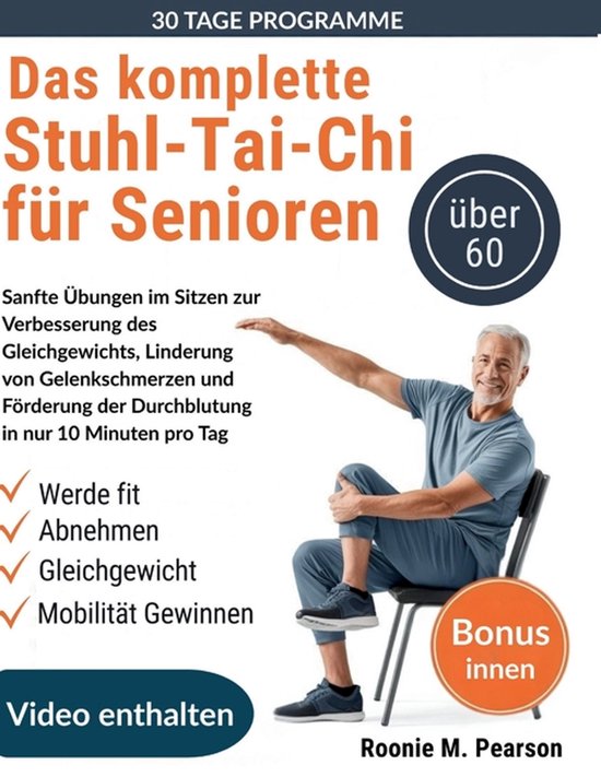 Das komplette Stuhl-Tai-Chi für Senioren über 60 - cover