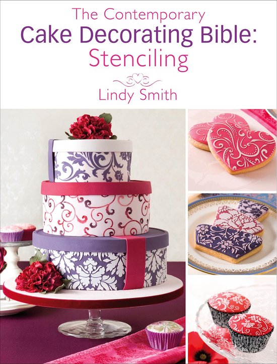 The Contemporary Cake Decorating Bible - cover