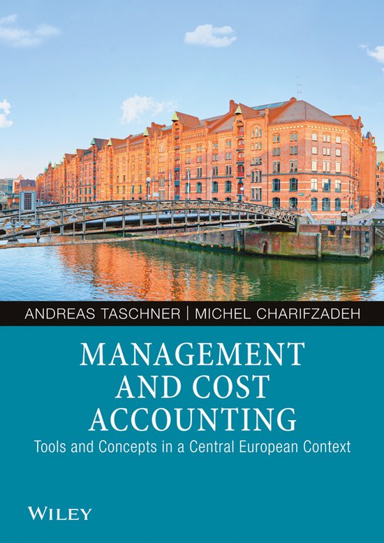 Couverture du livre 'Management and Cost Accounting', par Andreas Taschner et Michel Charifzadeh, avec une photo du Speicherstadt à Hambourg.