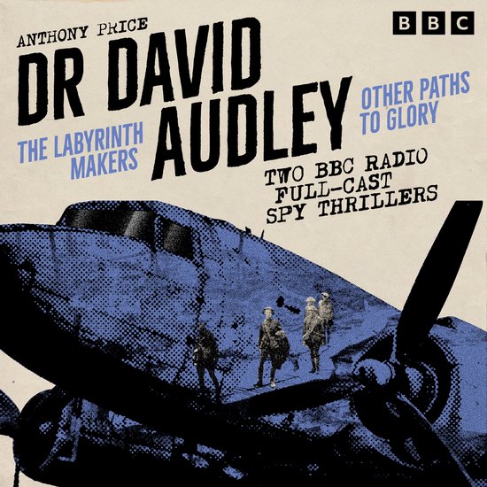 Dr David Audley: The Labyrinth Makers & Other Paths to Glory - cover