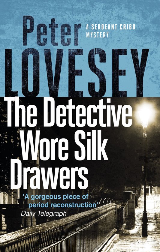 The Detective Wore Silk Drawers - cover