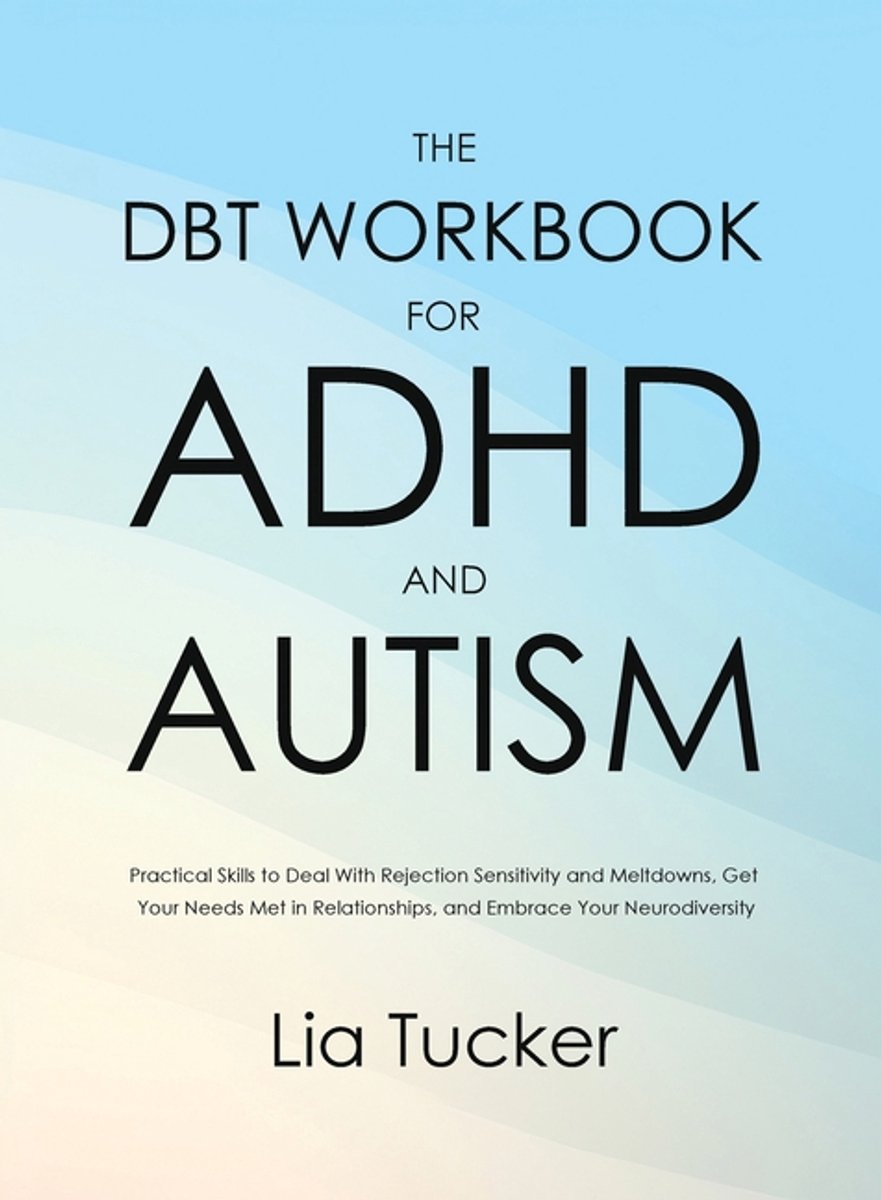 Omslag van The DBT Workbook for ADHD and Autism