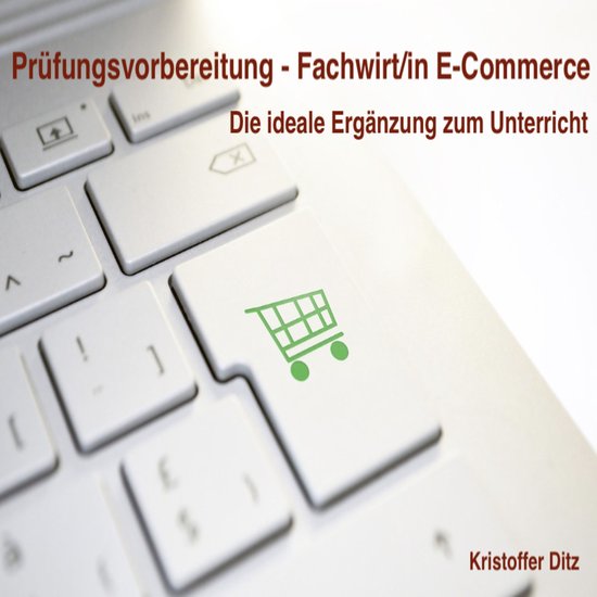 Prüfungsvorbereitung - Fachwirt/in E-Commerce - cover