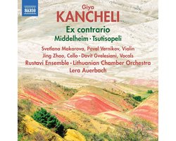 Rustavi Ensemble, Lithuanian Chamber Orchestra, Lera Auerbach - Kancheli: Ex Contrario; Middelheim; Tsutisopeli (CD)