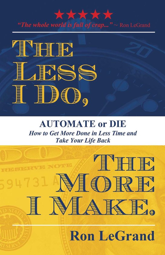 Less I Do, The More I Make - cover