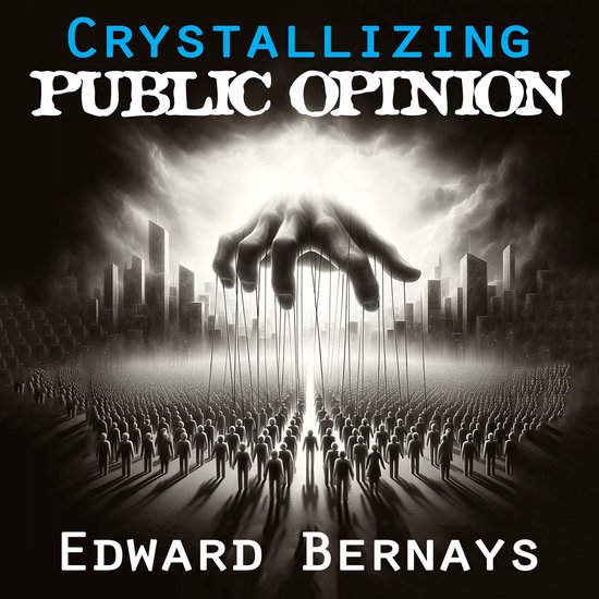 Crystallizing Public Opinion - cover