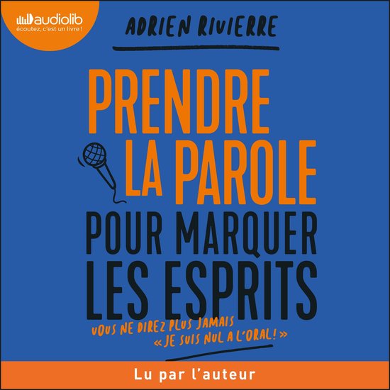 Prendre la parole pour marquer les esprits - cover