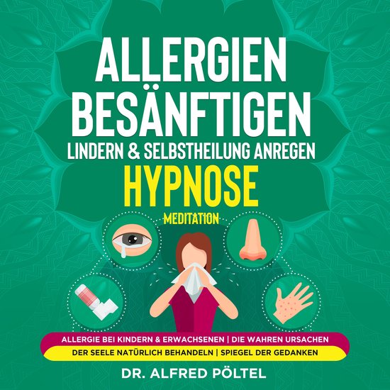 Allergien besänftigen, lindern & Selbstheilung anregen - Hy ... - cover