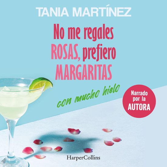 No me regales rosas, prefiero margaritas con mucho hielo - cover
