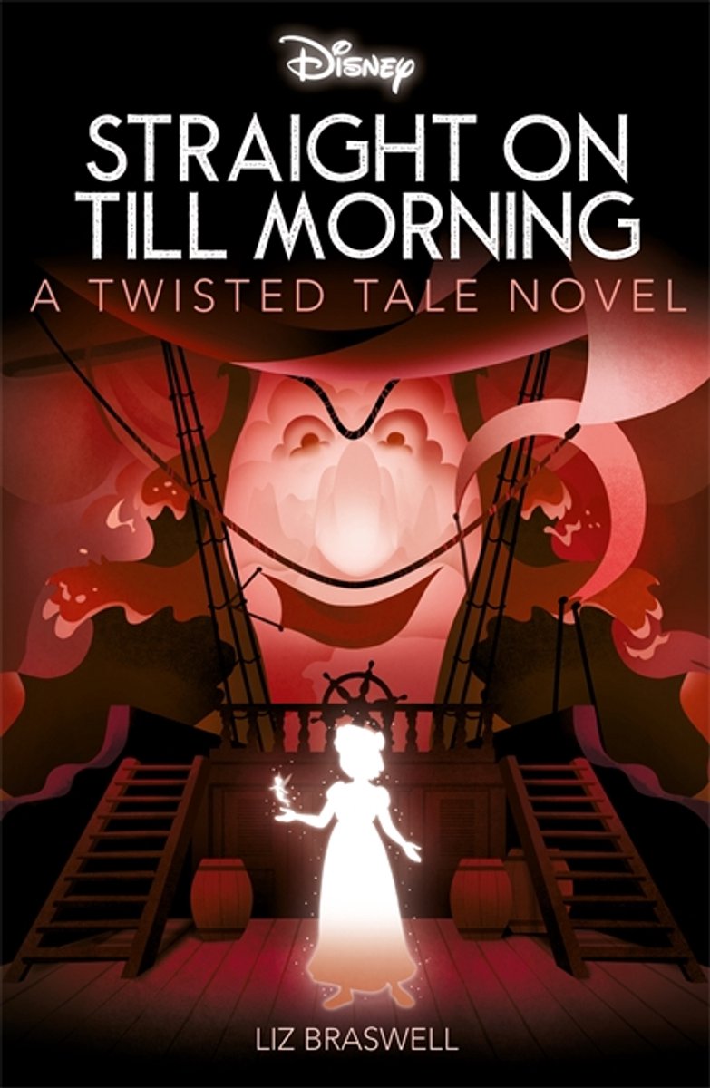 Twisted Tales- Disney Peter Pan, Straight On Till Morning
