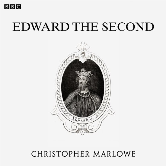 Marlowe's Edward The Second (BBC Radio 3 Drama On 3) - cover