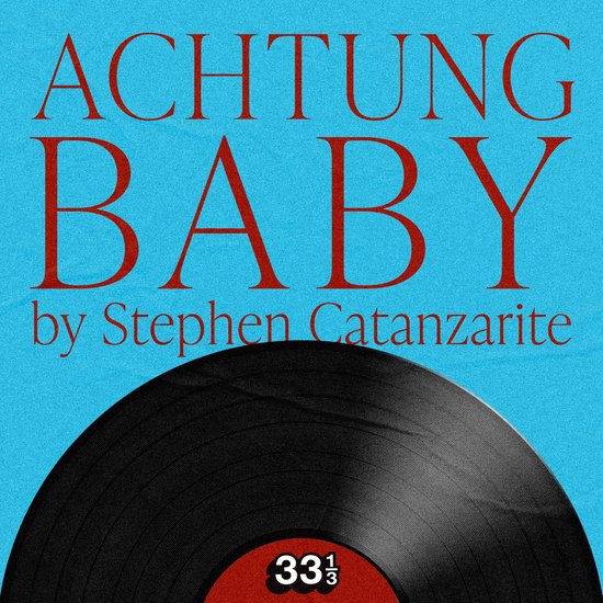 U2's Achtung Baby - cover