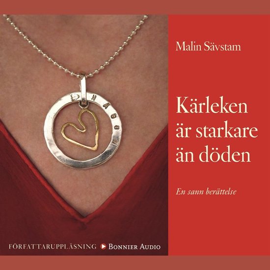 Kärleken är starkare än döden : en sann berättelse - cover