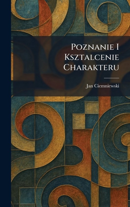 Poznanie I Ksztalcenie Charakteru - cover