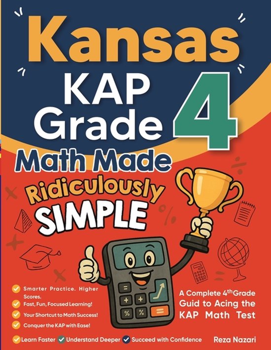 Kansas KAP Grade 4 Math Made Ridiculously Simple - cover