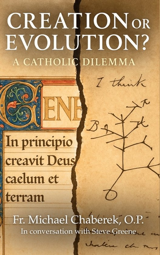 Creation or Evolution? A Catholic Dilemma - cover