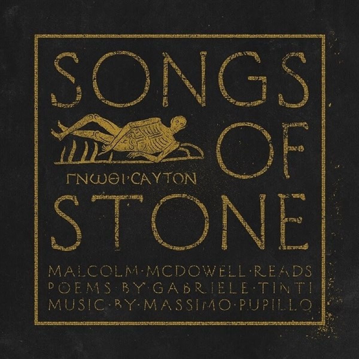 Malcolm McDowell - Songs Of Stone Poems by Tonti & Music By Pupillo (10" LP)