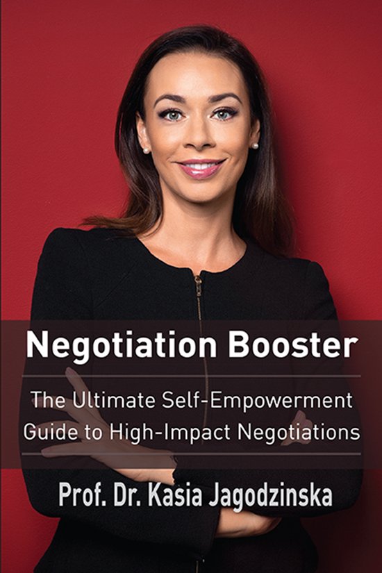 Negotiation Booster: The Ultimate Self-Empowerment Guide to  ... - cover