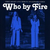 Who By Fire - Live Tribute To Leonard Cohen