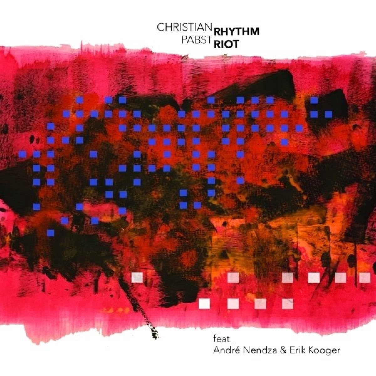 Christian Pabst, André Nendza & Erik Kooger - Rhythm Riot