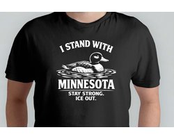 I Stant with Minnesota Stay Strong - T Shirt - Funny - Sarcasm - Sarcastic - DarkHumor - Git - Cadeau - Grappig - Sarcastisch - DrogeHumor