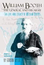 The Life and Legacy of William Booth