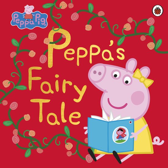 Peppa Pig: Peppa抯 Fairy Tale - cover