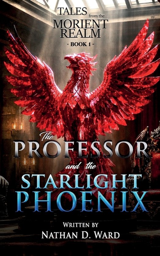 Tales from the Morient Realm-The Professor and the Starlight ... - cover
