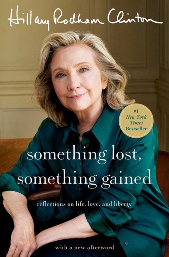 Hillary Rodham Clinton sur la couverture de son livre 'something lost, something gained'. Elle porte une chemise verte.