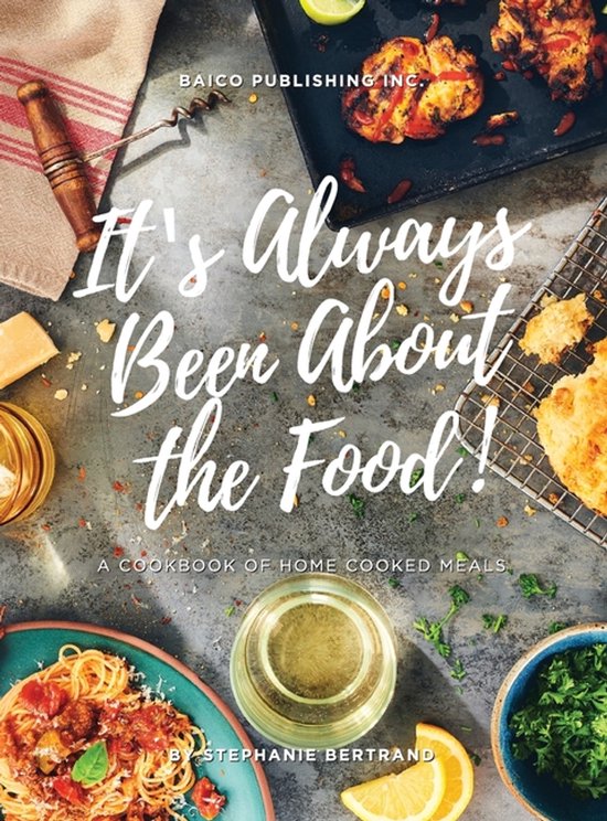 It's Always Been about the Food - cover