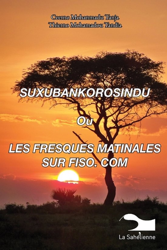Suxubankorosindu Ou Les Fresques Matinales Sur Fiso. Com