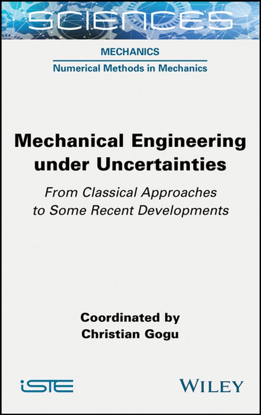 Mechanical Engineering in Uncertainties From Classical Appro ... - cover