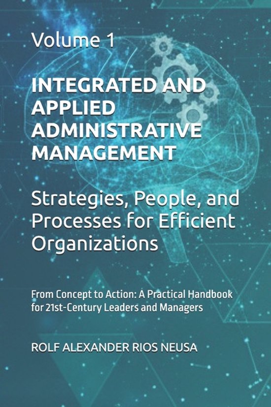 Integrated and Applied Administrative Management - Volume 1 - cover
