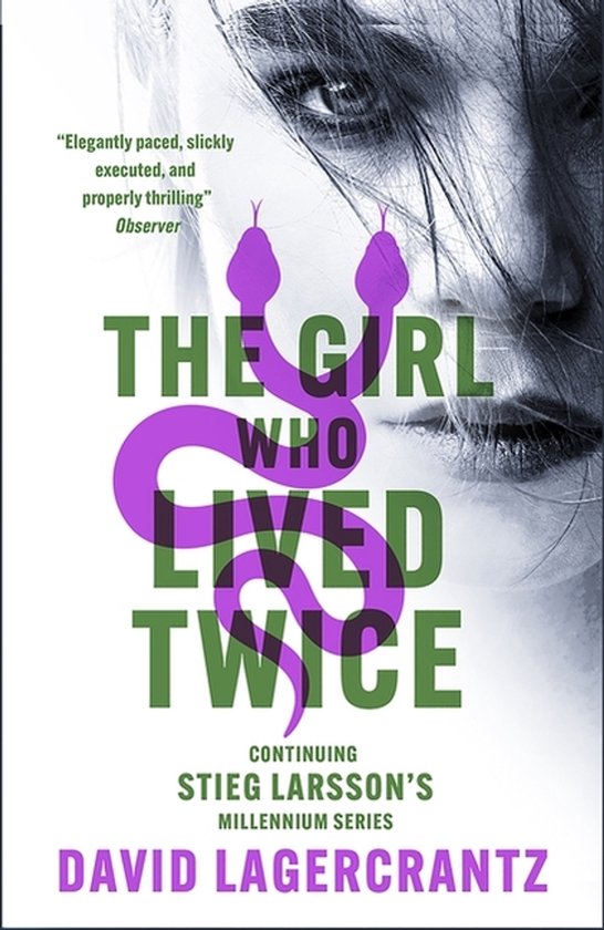 Boekomslag: THE GIRL WHO LIVED TWICE, David Lagercrantz. Twee paarse slangen om het woord LIVED.